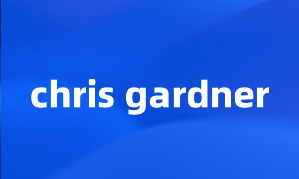 chris gardner