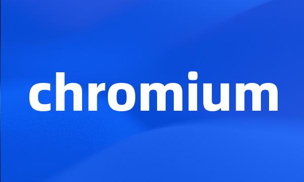 chromium