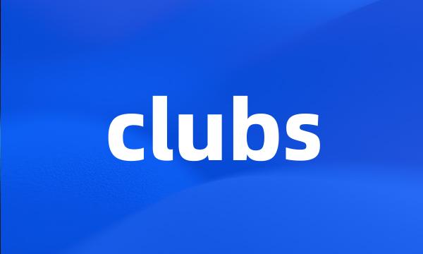 clubs