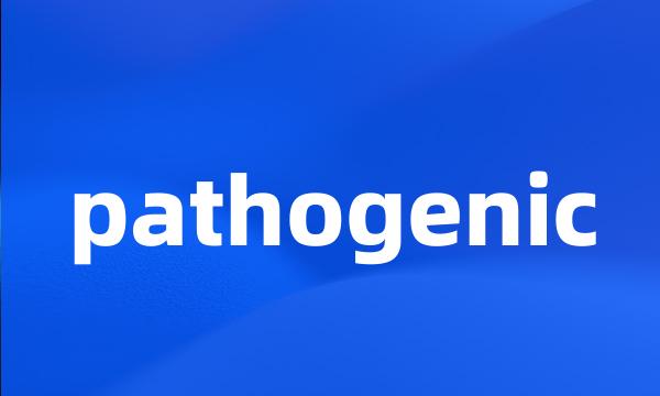 pathogenic