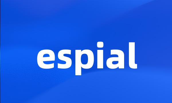 espial