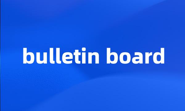 bulletin board