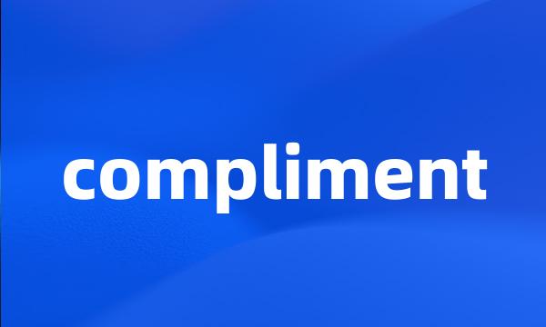 compliment