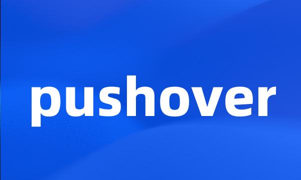 pushover