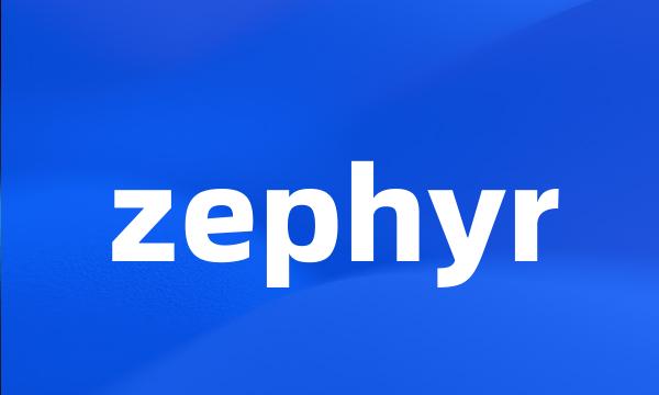 zephyr