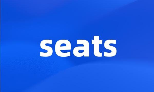 seats