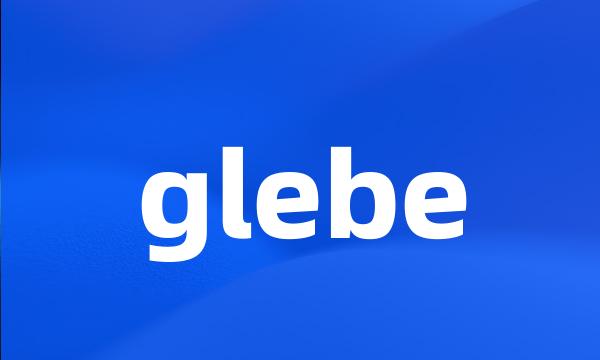 glebe