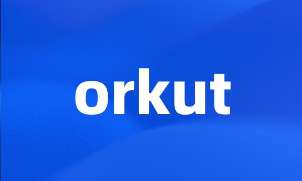 orkut