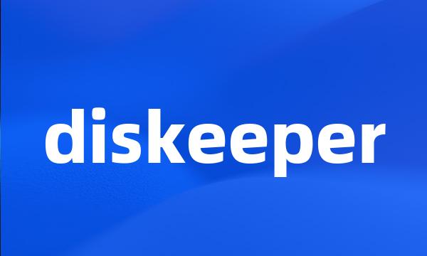 diskeeper