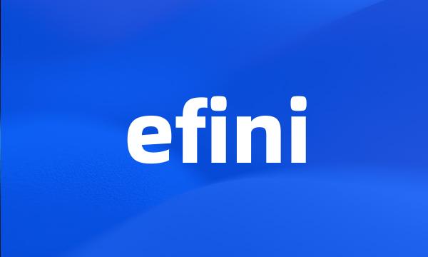 efini