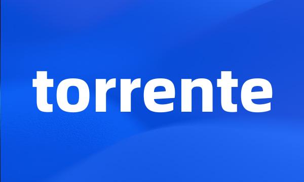 torrente