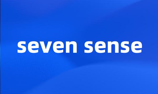 seven sense