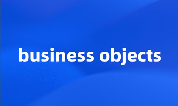 business objects