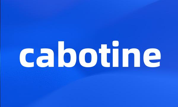 cabotine