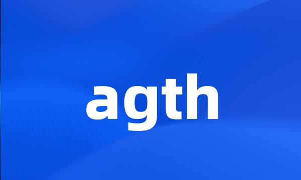 agth