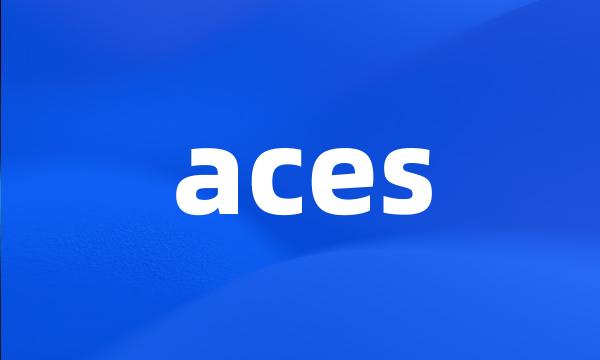 aces