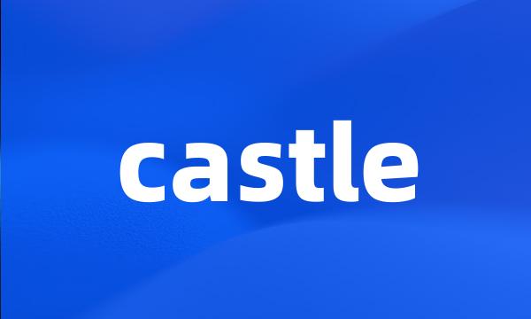 castle