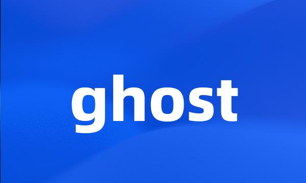 ghost