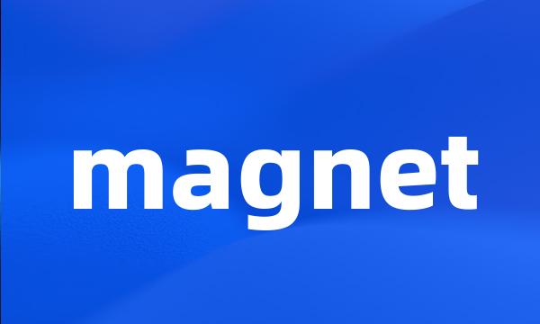 magnet