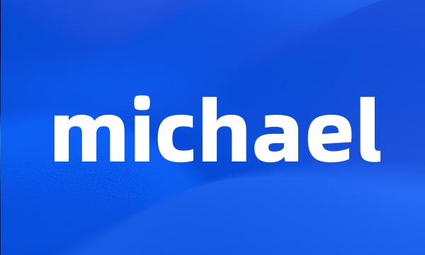 michael