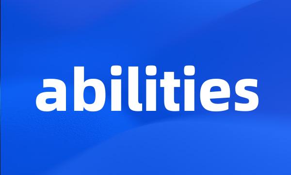 abilities