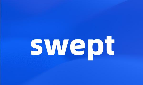 swept