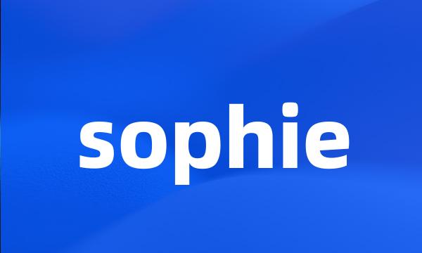 sophie