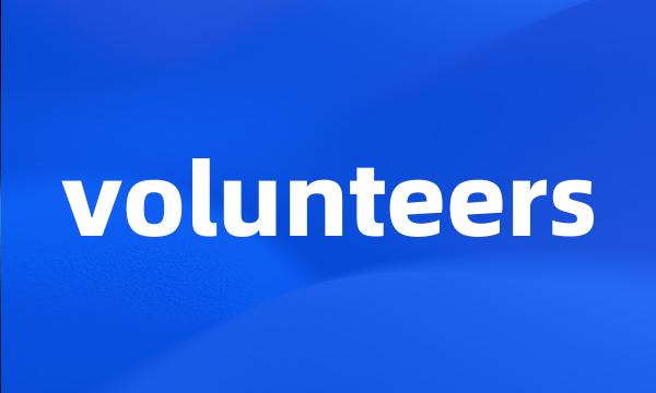 volunteers