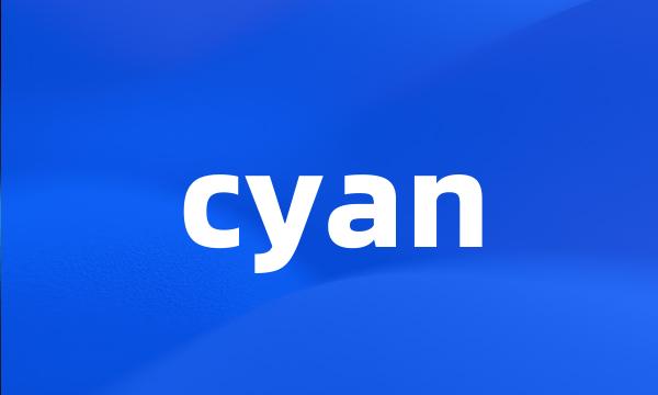 cyan