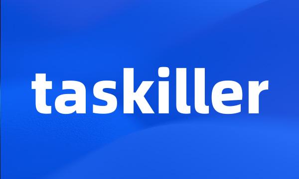 taskiller