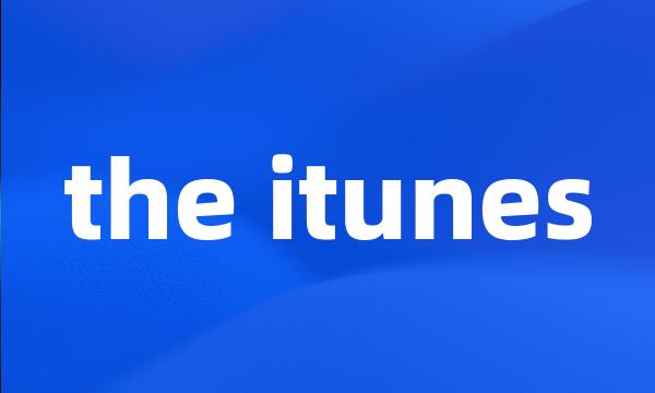 the itunes