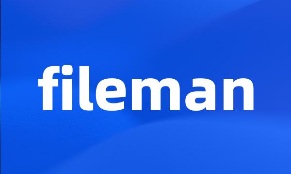 fileman