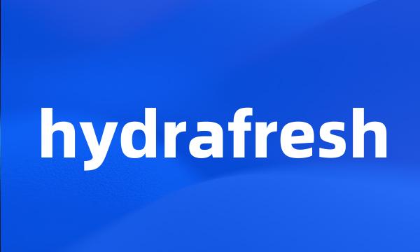 hydrafresh