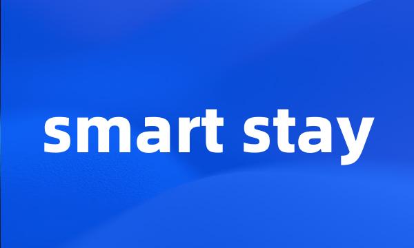 smart stay