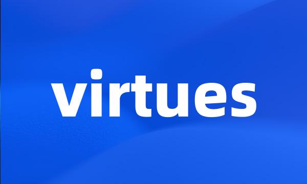 virtues