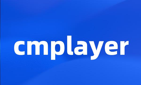 cmplayer