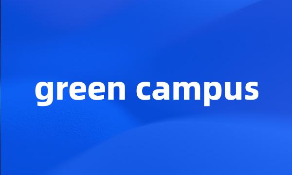 green campus