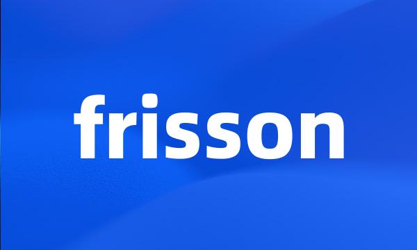 frisson