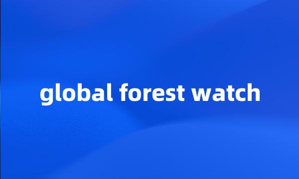 global forest watch