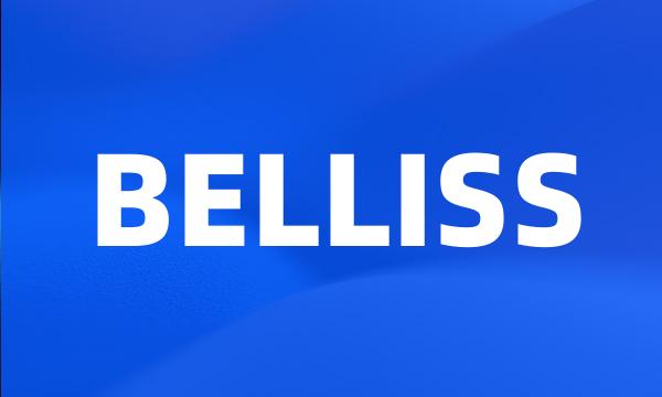 BELLISS