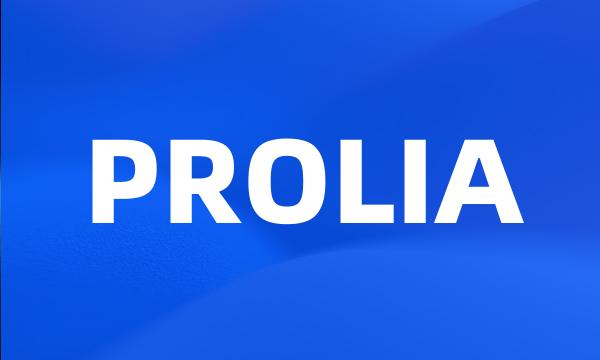 PROLIA