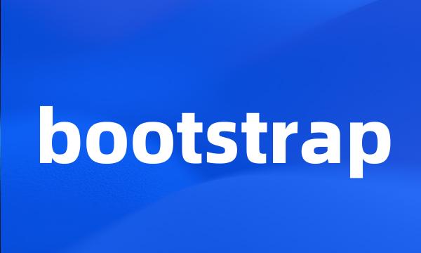 bootstrap