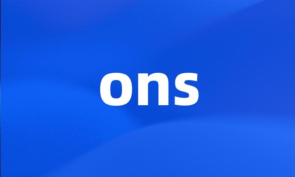 ons