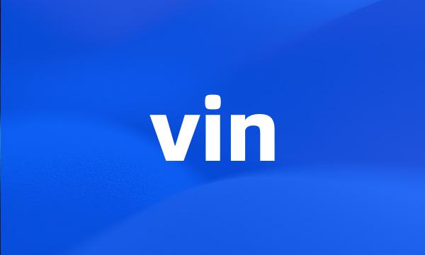 vin