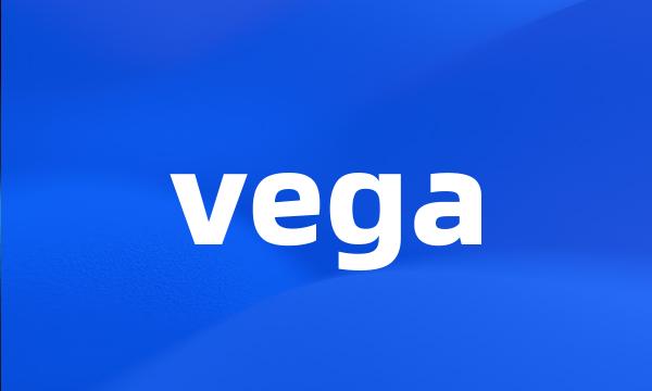 vega