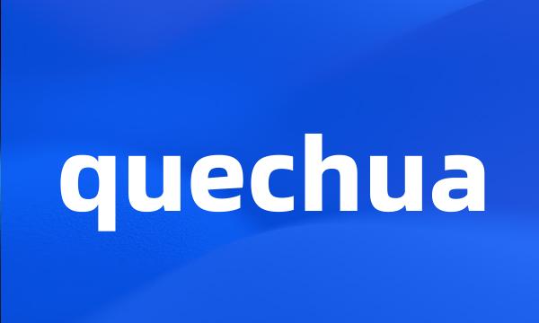 quechua