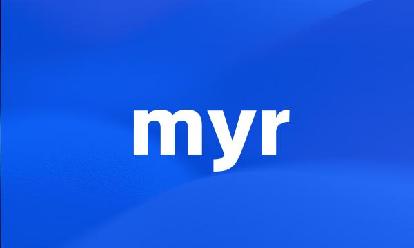 myr