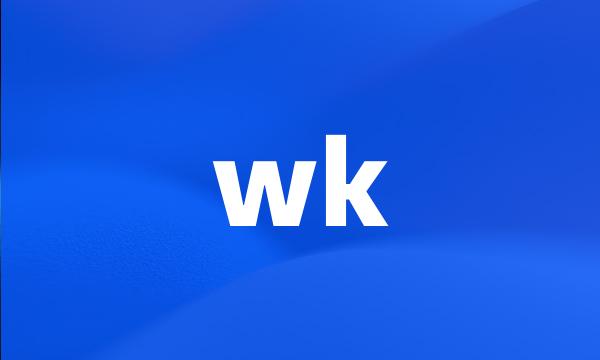 wk