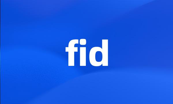 fid