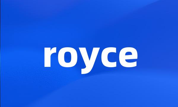 royce